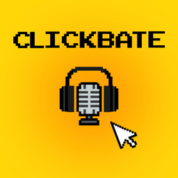 ClickBate Podcast