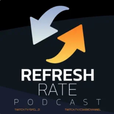 Refresh Rate Podcast